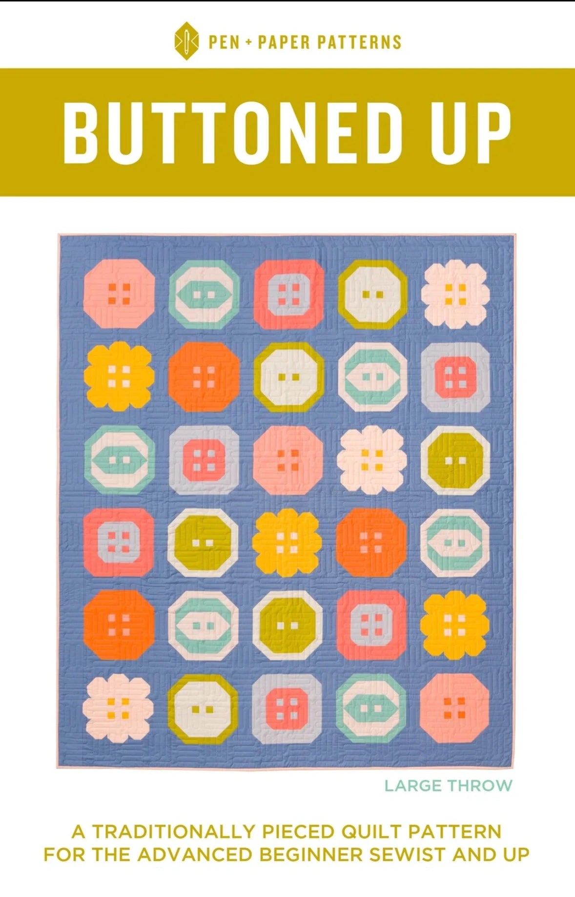 Buttoned Up Quilt Pattern | Pen + Paper Patterns